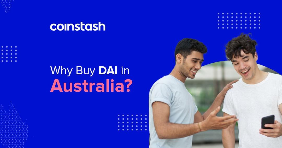 Why Buy DAI Australia?
